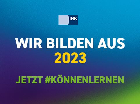 Ausbildungslogo IHK München und Oberbayern Wir bilden aus Ausbildung 2023 #könnenlernen